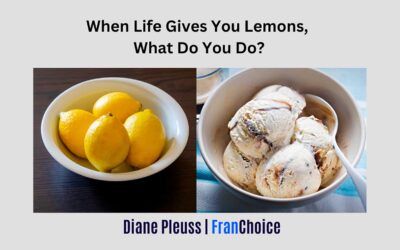 When life gives you lemons, what do you do?